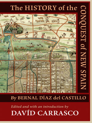 cover image of The History of the Conquest of New Spain by Bernal Díaz del Castillo